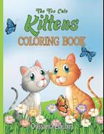 The Too Cute kittens Coloring Book