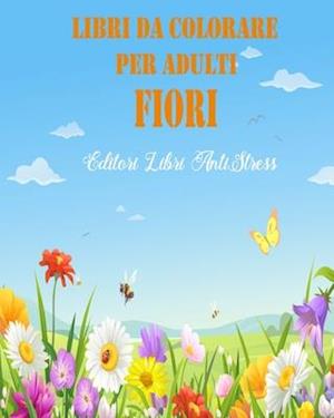 Libri da Colorare Per Adulti Fiori