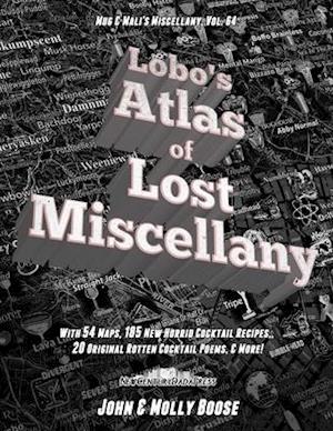 Lobo's Atlas of Lost Miscellany