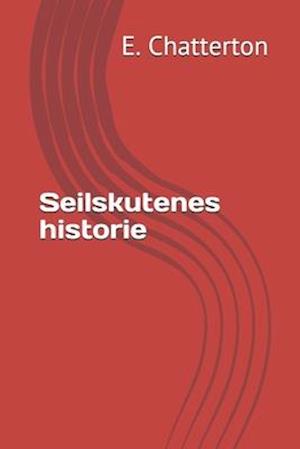 Seilskutenes historie