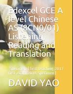 Edexcel GCE A level Chinese AS (8CN0/01) Listening, Reading and Translation