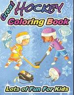 Great Hockey Coloring Book Lots of Fun for Kids