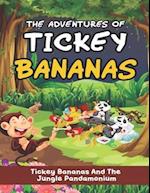 Adventures Of Tickey Bananas