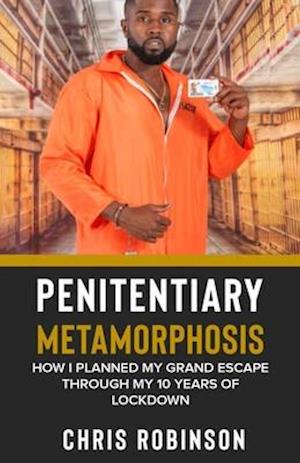 Penitentiary Metamorphosis