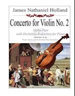 Concerto for Violin No. 2: Violin Part with Orchestra Reduction for Piano 