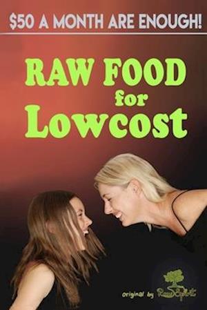 Raw Food for Lowcost