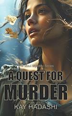 A Quest for Murder: A Mystery That Spans Generations 