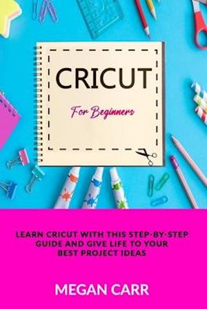 Cricut For Beginners