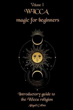 Wicca magic for beginners