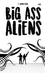 Big Ass Aliens: Book 2 