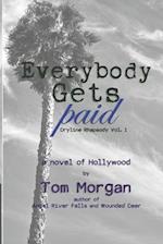Everybody Gets Paid