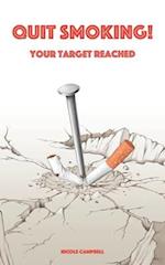 Quit smoking. Your target reached