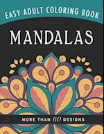 Mandalas: An Easy Large Print Adult Coloring Book Activity for Alzheimer's Patients and Seniors With Dementia 