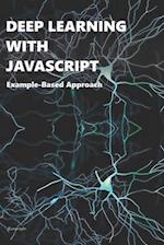 Deep Learning with Javascript