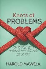 Knots of Problems
