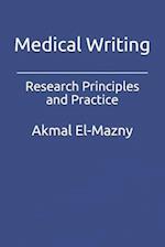 Medical Writing: Research Principles and Practice 