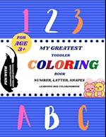 My Greatest Toddler Coloring Book