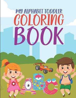 My Alphabet Toddler Coloring Book