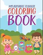 My Alphabet Toddler Coloring Book