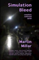 Simulation Bleed: Complete collected serial 