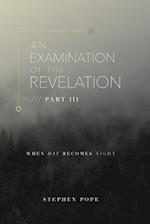 An Examination of the Revelation