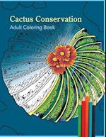 Cactus Conservation Adult Coloring Book
