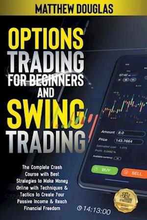 Options Trading for Beginners and Swing Trading