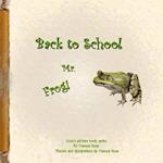 Back to School Mr. Frog! 