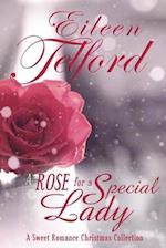 A Rose for a Special Lady (A Sweet Romance Christmas Collection)