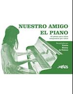 Nuestro Amigo El Piano