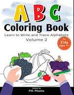 ABC Coloring Book Learn to Write and Trace Alphabets, Volume 2