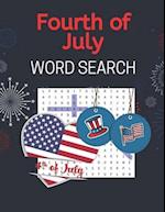 Fourth of July Word Search: Independence Day Activity Puzzle Book for Patriots with Solutions Included 