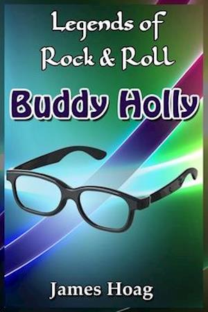 Legends of Rock & Roll - Buddy Holly