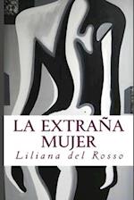 La extraña mujer