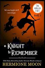 A Knight to Remember