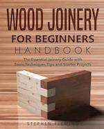 Wood Joinery for Beginners Handbook