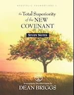 The Total Superiority of the New Covenant