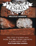 Joshua Inductive Bible Study Workbook: Full text of the book of Joshua with inductive bible study questions and prayer journaling 