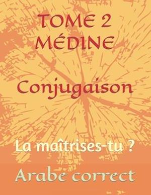 Tome 2 Médine Conjugaison