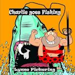 Charlie goes Fishing