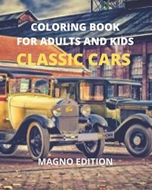 Classic Cars Coloring Book for Adults and Kids