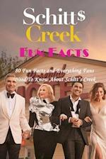 Schitt's Creek Fun Facts