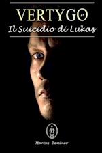 Vertygo - Il Suicidio di Lukas