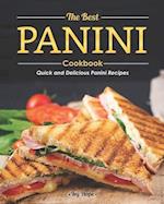 The Best Panini Cookbook: Quick and Delicious Panini Recipes 