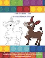 Fantastische Tiere Malbücher für Kinder - Dieses entzückende Malbuch ist mit einer Vielzahl von Tieren zum Ausmalen gefüllt
