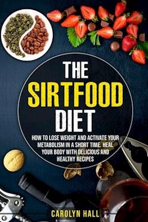 The Sirtfood Diet