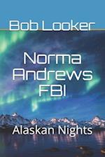 Norma Andrews FBI: Alaskan Nights 