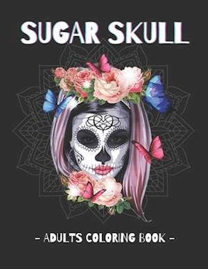 Sugar Skull - Adults Coloring Book