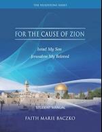 For The Cause of Zion: Student Manual 