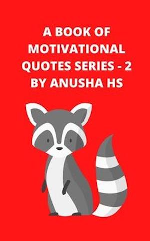 A Book of Motivational Quotes series - 2